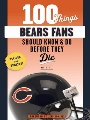 cover image of 100 Things Bears Fans Should Know & Do Before They Die